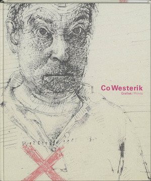 Co Westerik, Grafiek 1935-2005 - V. Baar, Willem van Toorn Co Westerik, Grafiek 1935-2005 - V. Baar, Willem van Toorn