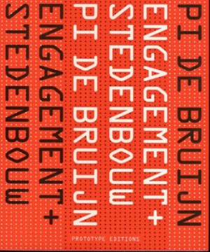 Pi de Bruijn Engagement + Stedenbouw - R. Brouwers