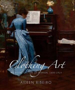 Clothing art - Aileen Ribeiro Clothing art - Aileen Ribeiro