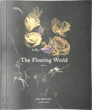The floating world - John Warwicker, Michael Mack The floating world - John Warwicker, Michael Mack