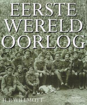 Eerste wereldoorlog - H.P. Willmott Eerste wereldoorlog - H.P. Willmott