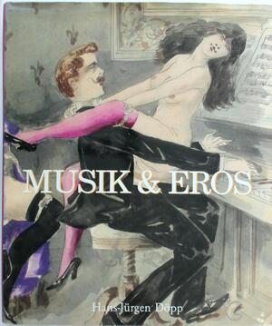 Musik & Eros - Hans-Jürgen Döpp Musik & Eros - Hans-Jürgen Döpp