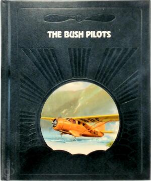 The Bush Pilots - Dale M. Brown