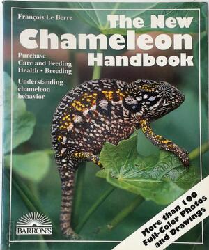 The New Chameleon Handbook - Francois Le Berre