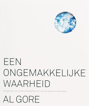 Een ongemakkelijke waarheid - Al Gore