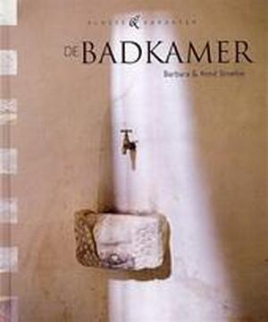 De badkamer - Barbara Stoeltie, René Stoeltie