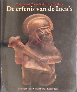 De erfenis van de Inca's - Edward K. de Bock De erfenis van de Inca's - Edward K. de Bock