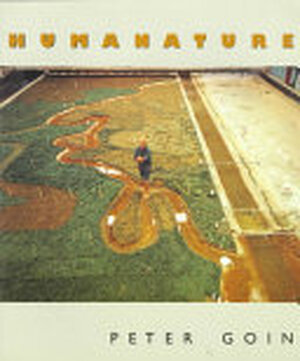 Humanature - Peter Goin