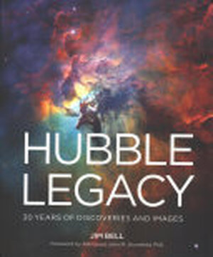 Hubble Legacy - Jim Bell Hubble Legacy - Jim Bell