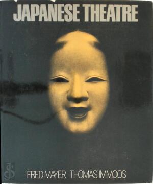 Japanese Theatre - Thomas Immoos, Hugh Young