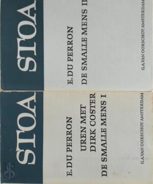 Uren met Dirk Coster / De smalle mens I & II - E. du Perron