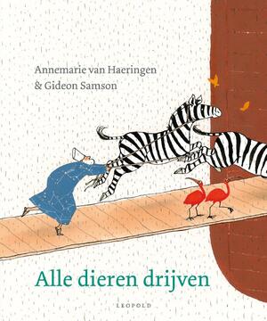 Alle dieren drijven - Annemarie van Haeringen, Gideon Samson Alle dieren drijven - Annemarie van Haeringen, Gideon Samson