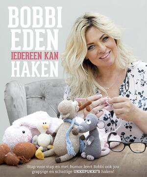 Iedereen kan haken - Bobbi Eden Iedereen kan haken - Bobbi Eden