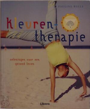 Kleurentherapie - Pauline Wills, Judith Bros Kleurentherapie - Pauline Wills, Judith Bros