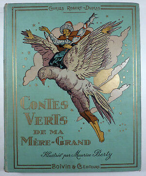 Contes verts de ma Mère-Grand - Charles Robert-Dumas Contes verts de ma Mère-Grand - Charles Robert-Dumas