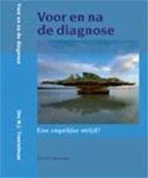 Voor en na de diagnose - H.J. Trentelman