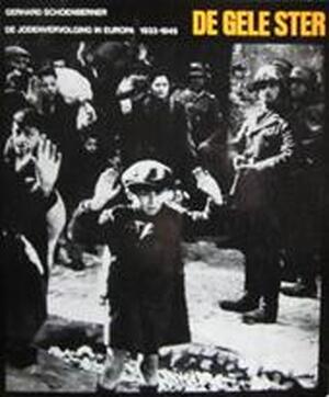 De gele ster - Gerhard Schoenberner, M. Coutinho De gele ster - Gerhard Schoenberner, M. Coutinho