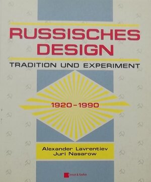 Russisches design - Aleksandr Nikolaevich Lavrentʹev, Jurij V. Narasov