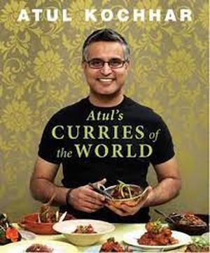 Atul's Curries Of The World - Atul Kochhar