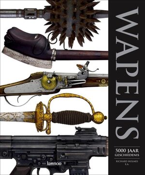Wapens - Richard Holmes, E.A.