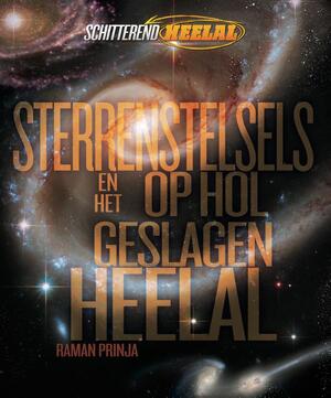 Sterrenstelsels en het op hol geslagen heelal - Raman Prinja Sterrenstelsels en het op hol geslagen heelal - Raman Prinja