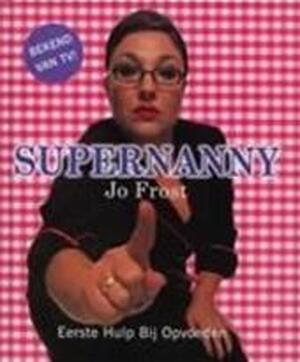 Supernanny - Jo Frost