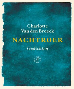 Nachtroer - Charlotte Van den Broeck Nachtroer - Charlotte Van den Broeck