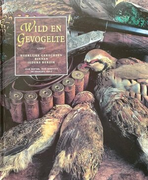 Wild en gevogelte - J. Berton, J. Genevois, F. Jehle
