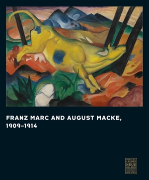 Franz marc and august macke, 1909-1014 - Franz marc and august macke, 1909-1014 -