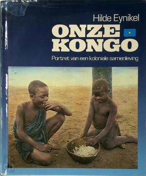 Onze Kongo - Hilde Eynikel Onze Kongo - Hilde Eynikel