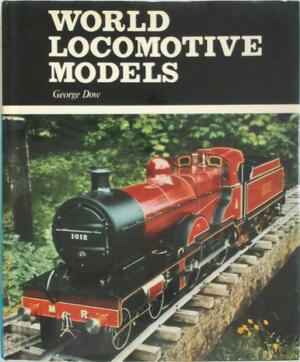 World Locomotive Models - George Dow World Locomotive Models - George Dow