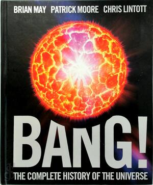 Bang! - Brian May, Patrick Moore, Chris Lintott