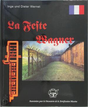 La Feste Wagner - Inge Wernet, Dieter Wernet La Feste Wagner - Inge Wernet, Dieter Wernet