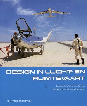 Design in lucht- en ruimtevaart - Anthony M. Springer, Neil (Voorwoord Armstrong