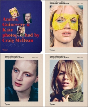 Amber guinevere and kate photographed by craig mcdean - Glenn O'Brien Amber guinevere and kate photographed by craig mcdean - Glenn O'Brien