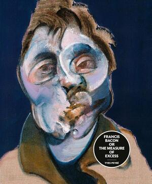 Francis Bacon - Yves Peyre Francis Bacon - Yves Peyre
