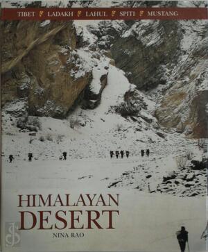 Himalayan Desert - Nina Rao
