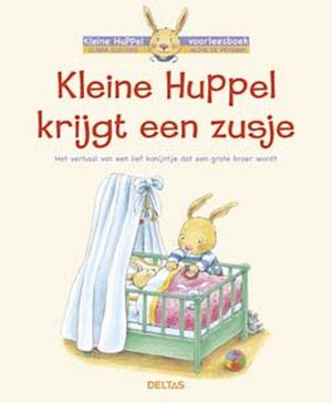 Kleine Huppel krijgt een zusje - Aline de Pétigny Kleine Huppel krijgt een zusje - Aline de Pétigny