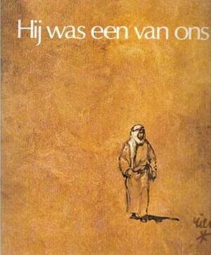 Hij was een van ons - Rien Poortvliet