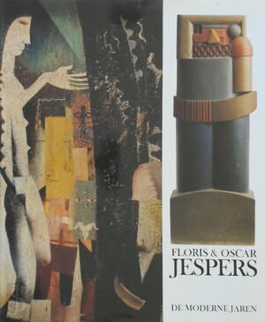 Floris & Oscar Jespers - Jean F. Buyck, Oscar Jespers, Koninklijk Museum voor Schone Kunsten (belgium) Floris & Oscar Jespers - Jean F. Buyck, Oscar Jespers, Koninklijk Museum voor Schone Kunsten (belgium)