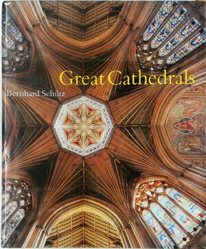 Great Cathedrals - Bernhard Schutz