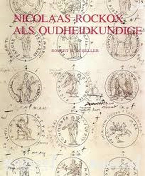 Nicolaas Rockox als oudheidkundige - Robert W. Scheller