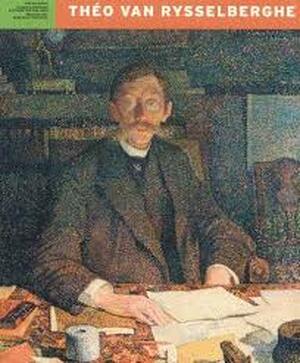 Theo van Rysselberghe - Theo van Rysselberghe -