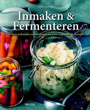 Inmaken & fermenteren - Petra Casparek Inmaken & fermenteren - Petra Casparek