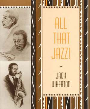 All that Jazz! - Jack Wheaton