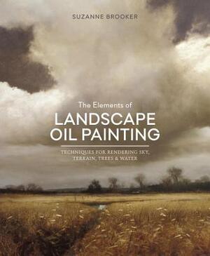 Elements of landscape oil painting - Suzanne Brooker Elements of landscape oil painting - Suzanne Brooker