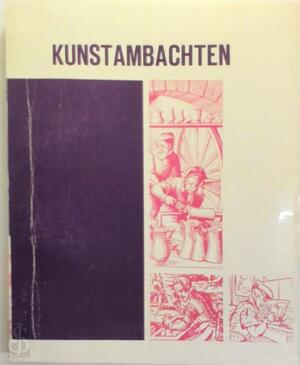 Kunstambachten Inventaris. Afdeling B:. Deel II. - J. Crab