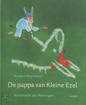 De pappa van Kleine Ezel - Rindert Kromhout