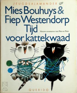 Tijd voor kattekwaad - M. Bouhuys, Fiep Westendorp Tijd voor kattekwaad - M. Bouhuys, Fiep Westendorp