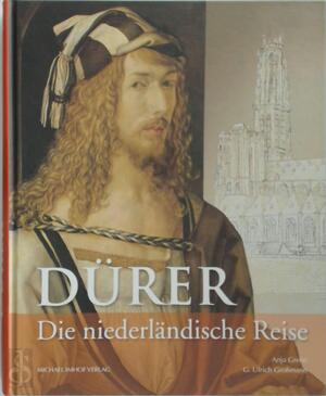 Albrecht Dürer - Anja Grebe, G. Ulrich Großmann